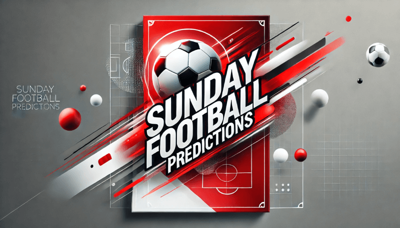 Sunday Football Predictions - 08.12.2024